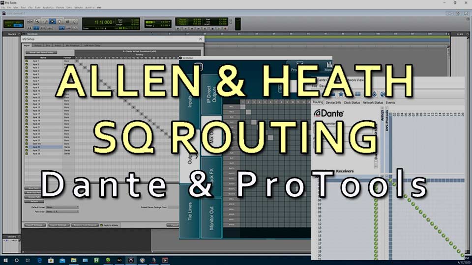 Allen & Heath SQ5 Routing with Dante